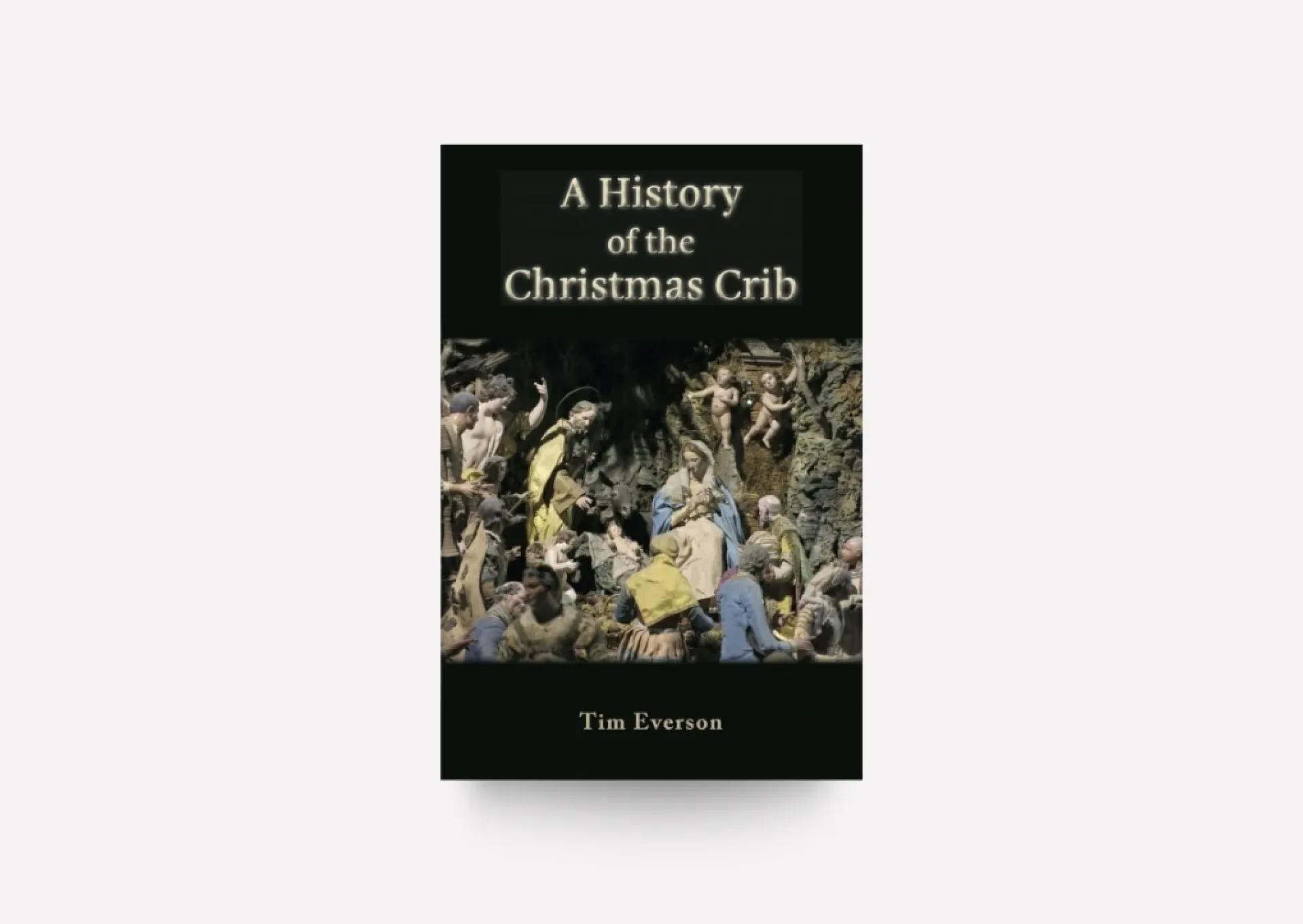 A History of the Christmas Crib book