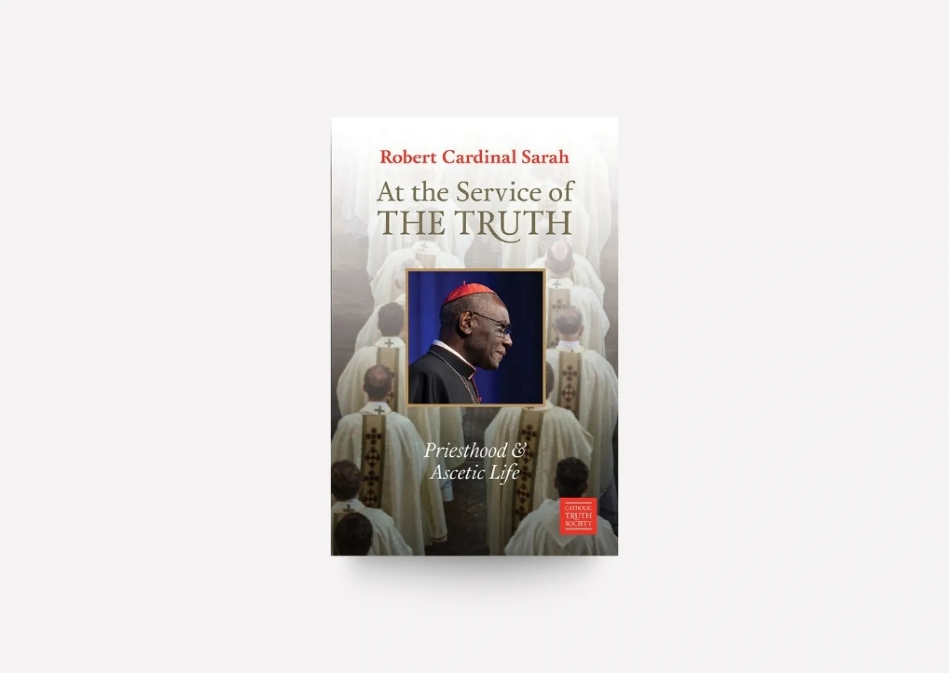 At the Service of the Truth Priesthood and Ascetic Life