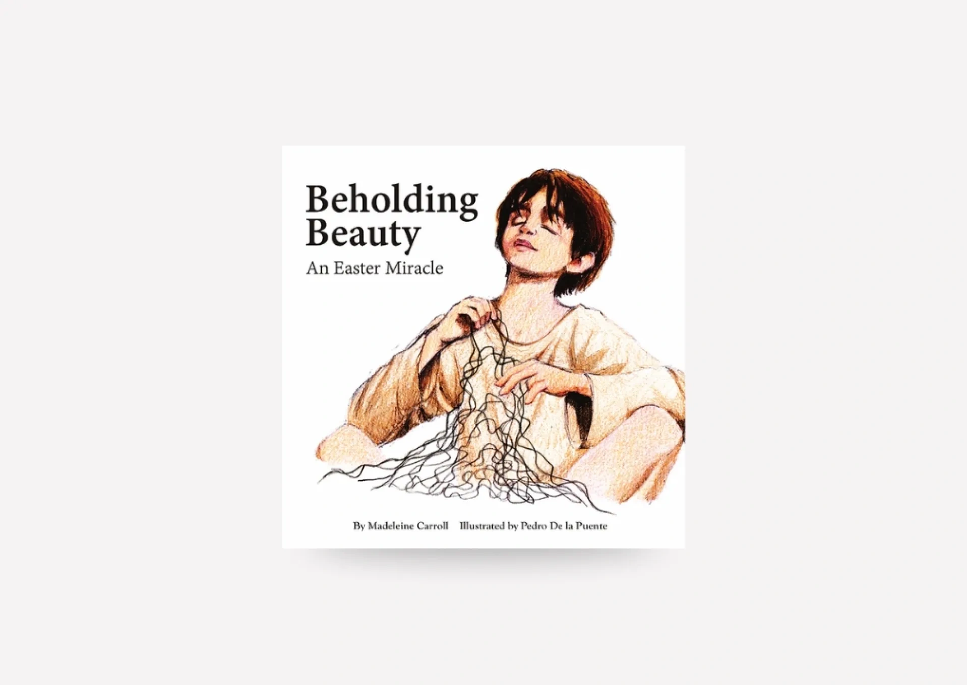 Beholding Beauty - An Easter Miracle