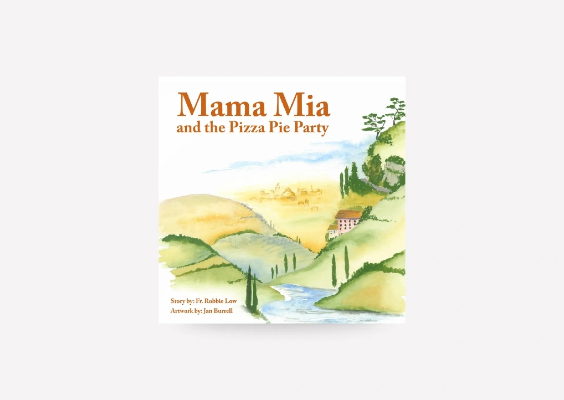 Mama Mia and the Pizza Pie Party Book