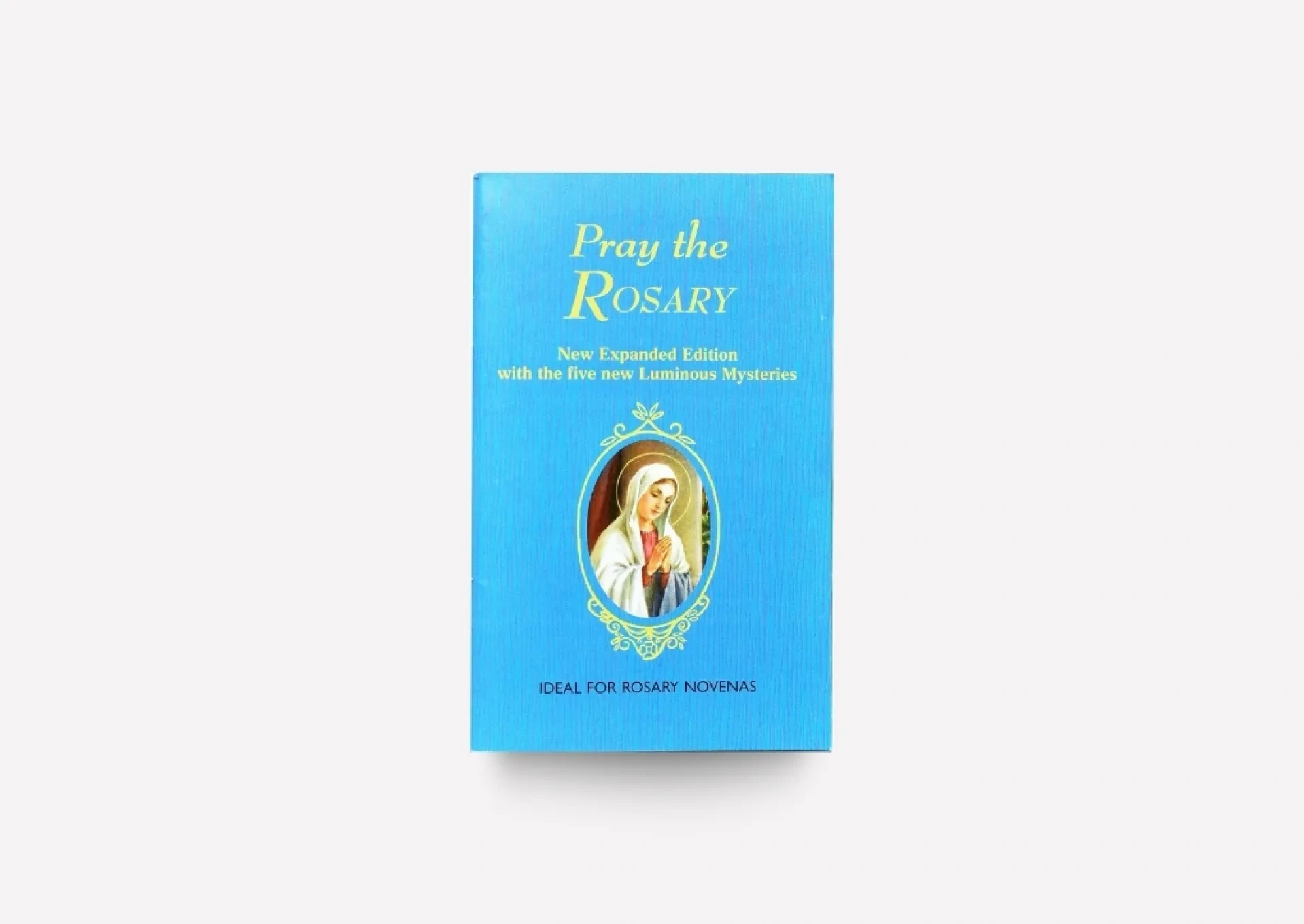 Pray the Rosary Paperback Book