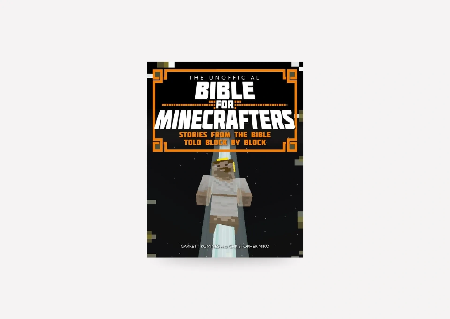The Unofficial Bible for Minecrafters