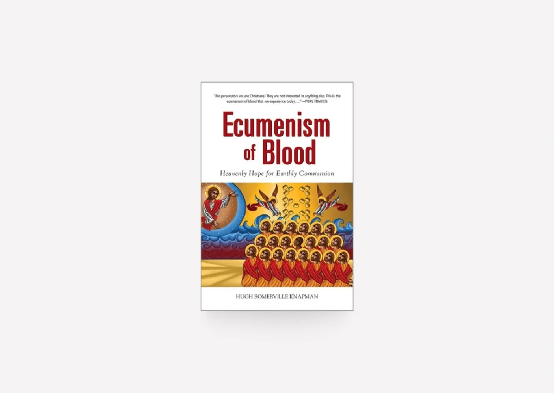 Ecumenism of Blood