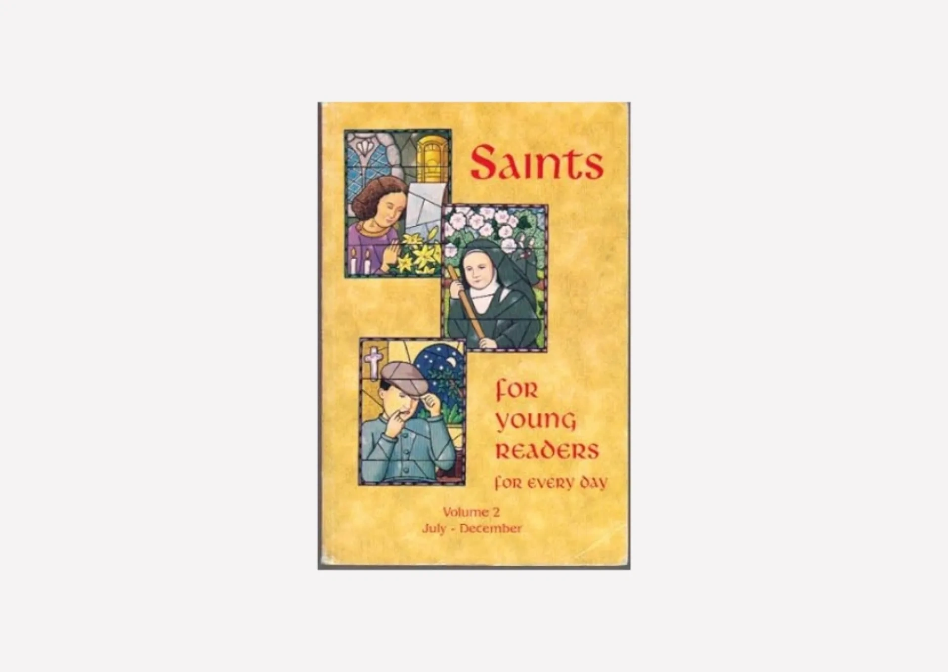 Saints for Young Readers for Every Day July-December
