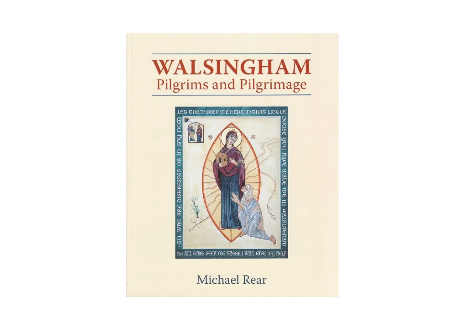 Walsingham – Pilgrims and Pilgrimages