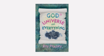 God the Universe and Everything Book
