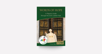 Words of Hope A Pilgrims Guide through the 2025 Jubilee Year Leaflets