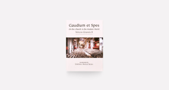 Vatican II Gaudium et Spes - On the Church in the Modern World