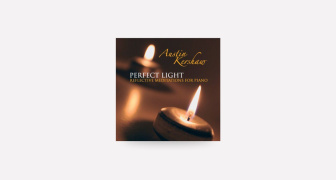 Perfect Light - Reflective Meditations for Piano