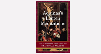 Aquinas Lenten Meditations