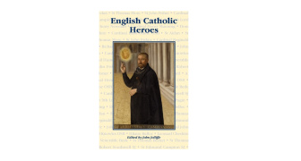 English Catholic Heroes
