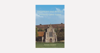 Highways and Byways –  Discovering a Catholic England