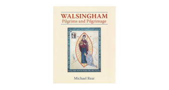 Walsingham – Pilgrims and Pilgrimages