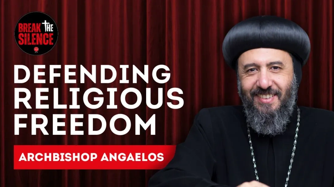 A thumbnail with Archbishop Angaelos and the title of the podcast episode Defending Religious Freedom
