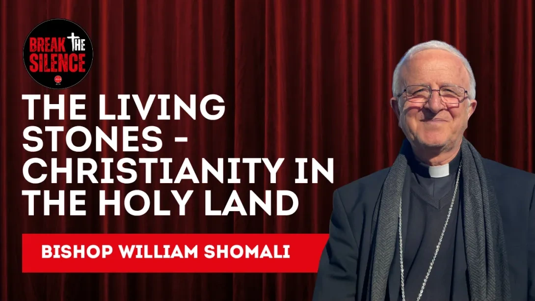 Bishop William Shomali on ACN's Break the Silence