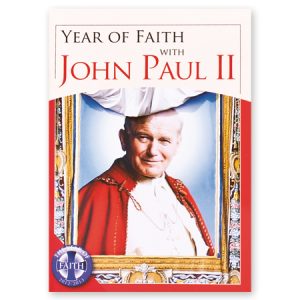 Year of Faith with John Paul II