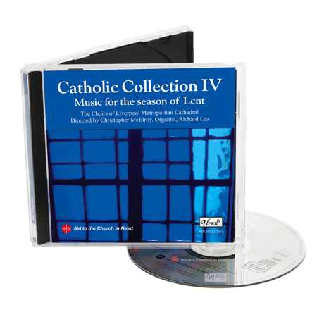 Catholic Collection IV Music for the season of Lent from Liverpool Metropolitan Cathedral