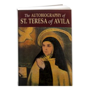 The Autobiography of St Teresa of Avila