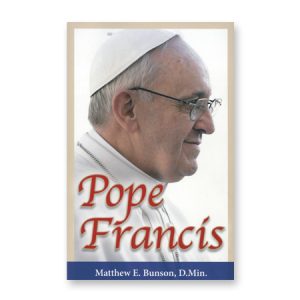 Pope Francis by Matthew E. Bunson