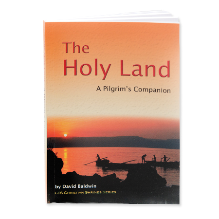 The Holy Land A Pilgrim's Companion