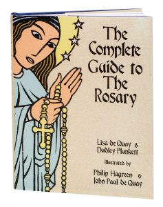 The Complete Guide to The Rosary